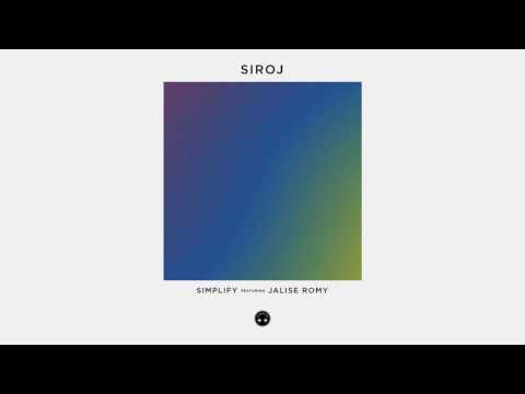 SIROJ - Simplify featuring Jalise Romy (Audio)