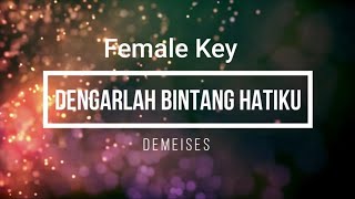 Download lagu DEMEISES - DENGARLAH BINTANG HATIKU KARAOKE (NADA CEWE) mp3