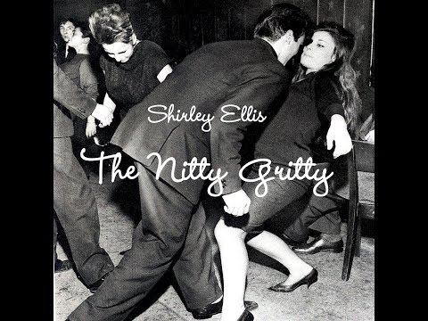"The Nitty Gritty" w/Lyrics- Shirley Ellis