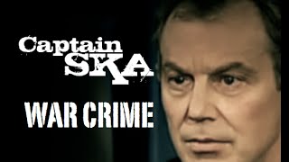 Captain SKA - War Crime