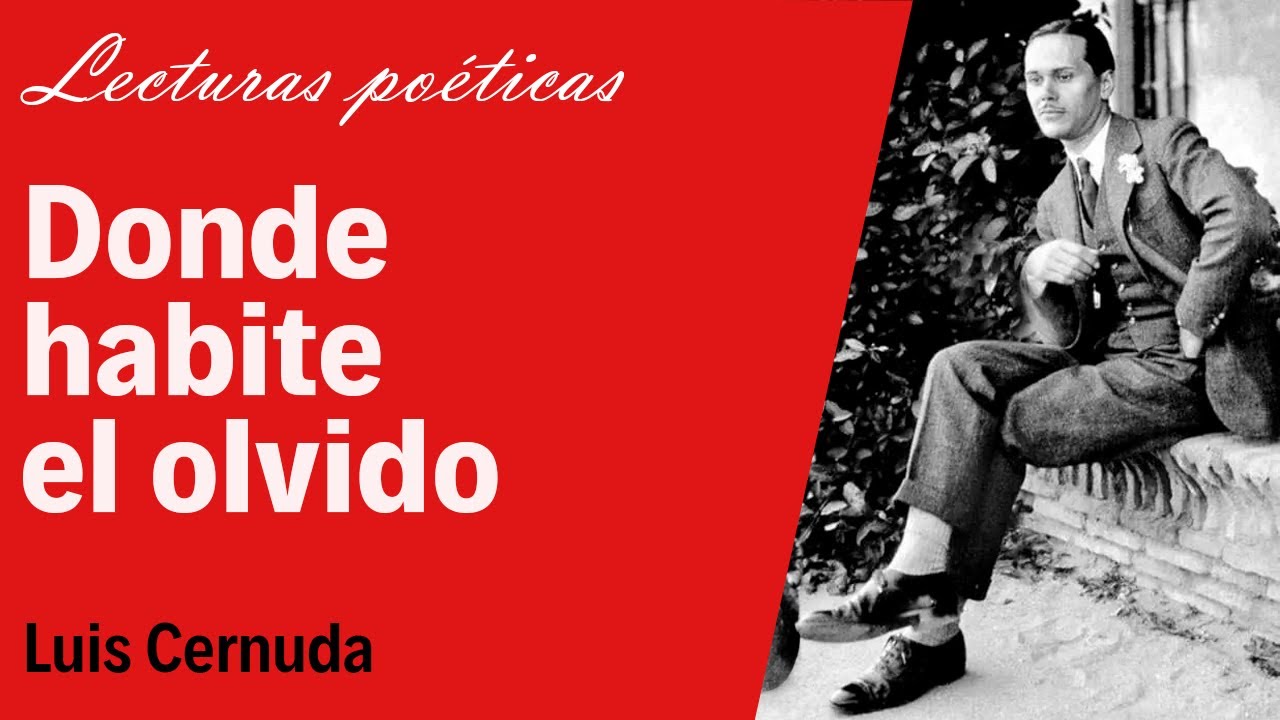 Poema Donde habite el olvido de Luis Cernuda
