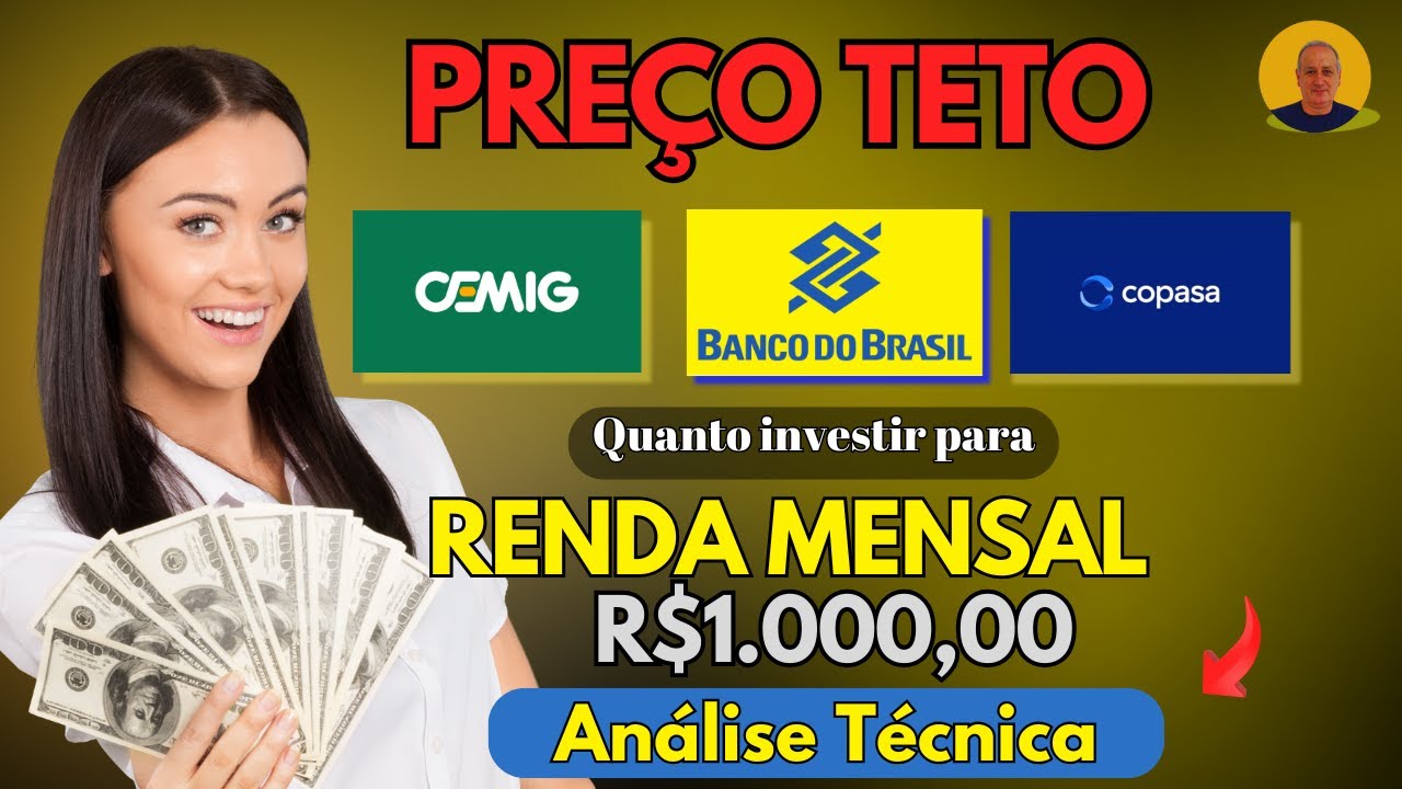CMIG4 | BBAS3 | CSMG3 | QUANTO INVESTIR PARA UMA RENDA MENSAL DE 1000 REAIS? | PREÇO TETO