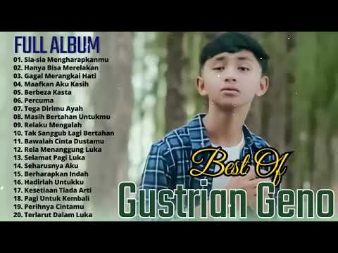 GUSTRIAN GENO FULL ALBUM TERBAIK 2023