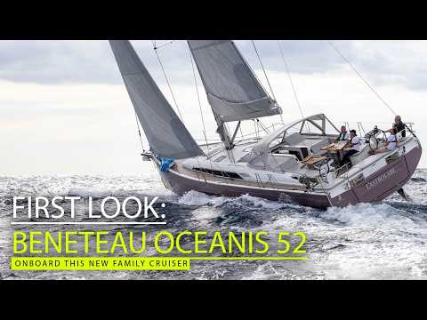 Beneteau Oceanis 52 – a first look and tour of this powerful new all Italian design