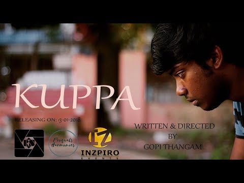 Kuppa - Tamil Short Film