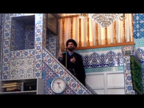 Seyyid Suca-18/03/16-Cuma Hutbesi: "Peygamberimizin bu günleri tarif etmesi."