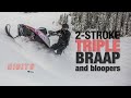 2 STROKE TRIPLE: mod sled braap and bloopers. Getting stuck. Mountain climber.
