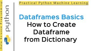 Python Pandas Tutorial 28 | How to create dataframe from a dictionary