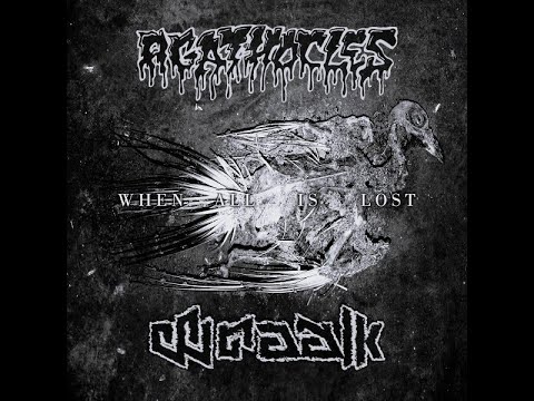 AGATHOCLES / WRAAK  - "When All Is Lost" split 7" (2021)