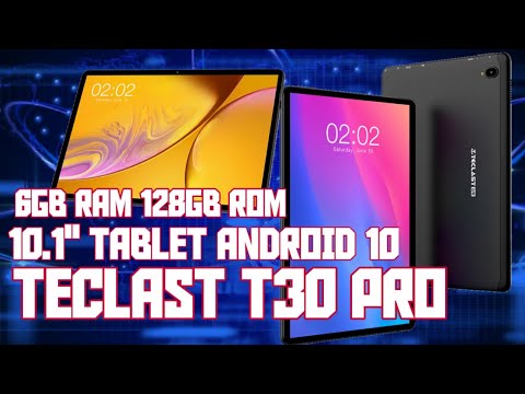 TECLAST T30 PRO 10.1" TABLET ANDROID 10 | GilJamz TV