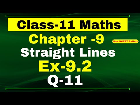 Class 11 Maths Ex-9.2 Q-11 | Chapter 9 ( Straight Lines ) | NCERT Math