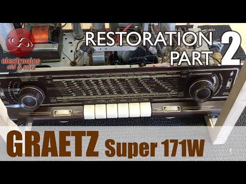Graetz Super 171W tube radio restoration - Part 2. Cleaning and first power-up.