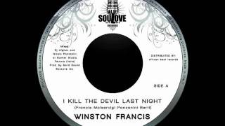 Winston Francis - I Kill The Devil Last Night