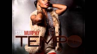 Star Murphy - Tempo (New Single! 2012)