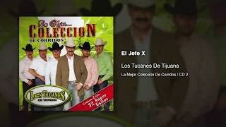 El Jefe X - Los Tucanes De Tijuana [Audio Oficial]