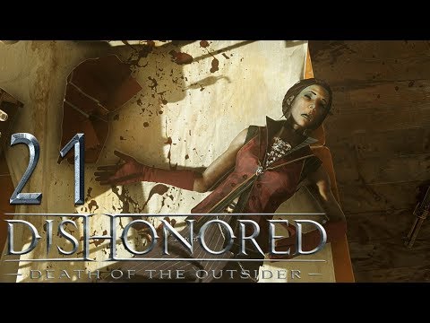 Dishonored: Death of the Outsider #21 - Hexenobduktion! | Let's Play [Deutsch][60FPS]