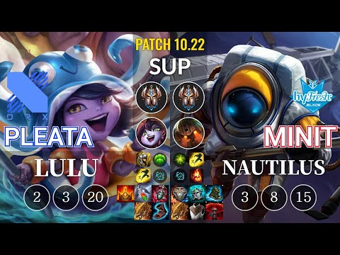 DRX Pleata Lulu vs hyF Minit Nautilus Sup - KR Patch 10.22