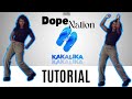 Kakalika by DopeNation* EASY DANCE TUTORIAL (beginner friendly) 