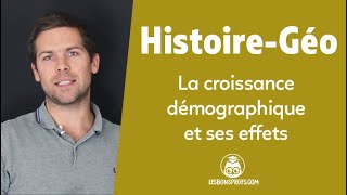 La croissance démographique et ses effets - Histoire-Géographie - Cinquième - Les Bons Profs