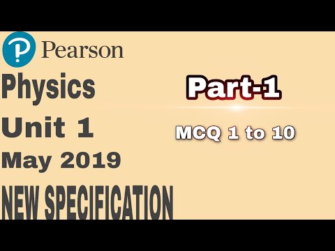 IAL Physics Unit-1 May 2019 Part-1 NEW SPECIFICATION.