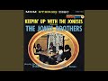 Keepin' Up With The Joneses