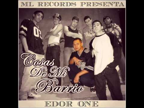 EDOR ONE - NO SABEN (FT. PERRONE ML) - COSAS DE MI BARRIO