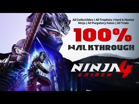 Ninja Gaiden 4 100% Walkthrough Guide | All Collectibles | All Trials | Platinum Trophy