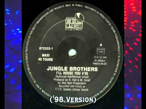Jungle Brothers - I'll House You