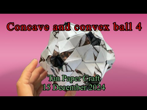 Tutorial ke 104 - origami geometrical origami ball concave and convex 4