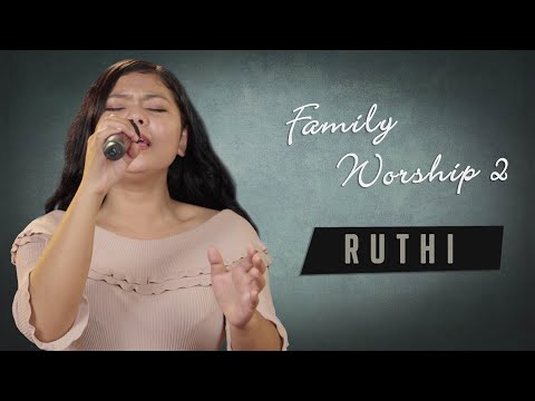 Ruthi Zonunsangi - Danglamlo Krista (Family Worship 2)