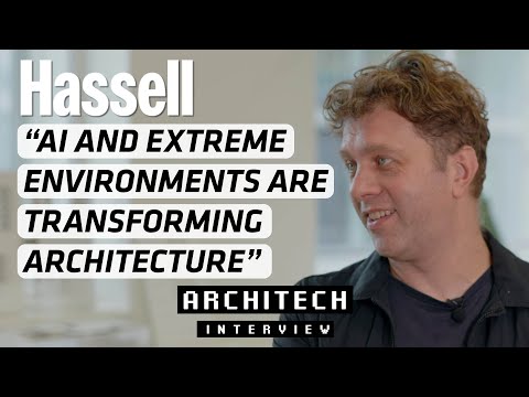 EP 21 | Hassell : How AI and Extreme Environments Are Transforming Architecture