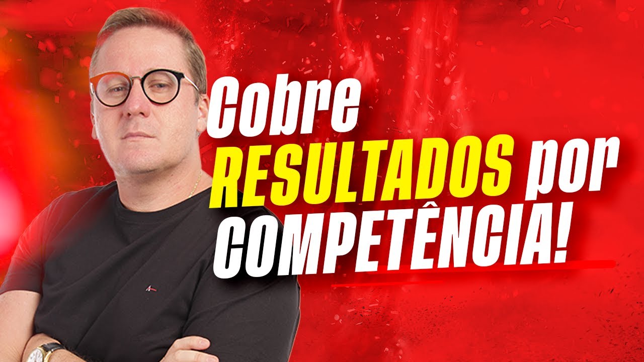 Cobre RESULTADOS por COMPETÊNCIA | Marcos Freitas