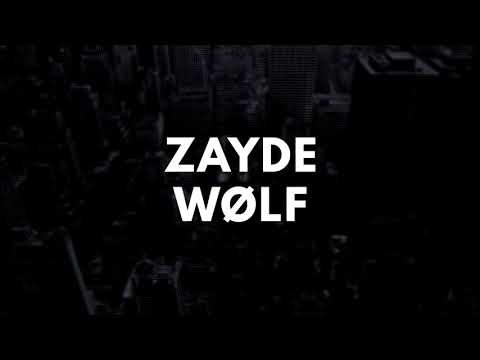 ZAYDE WØLF - Hustler