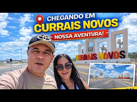 CHEGANDO NA CIDADE DE CURRAIS NOVO NO RN