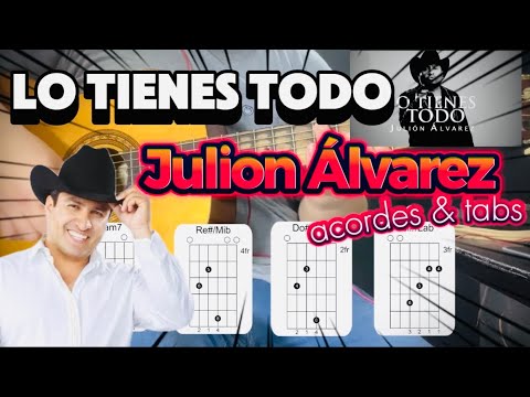 Lo Tienes Todo - Julion Alvarez