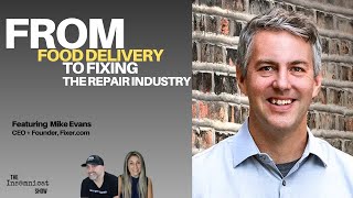 From Food Delivery to Fixing the Repair Industry