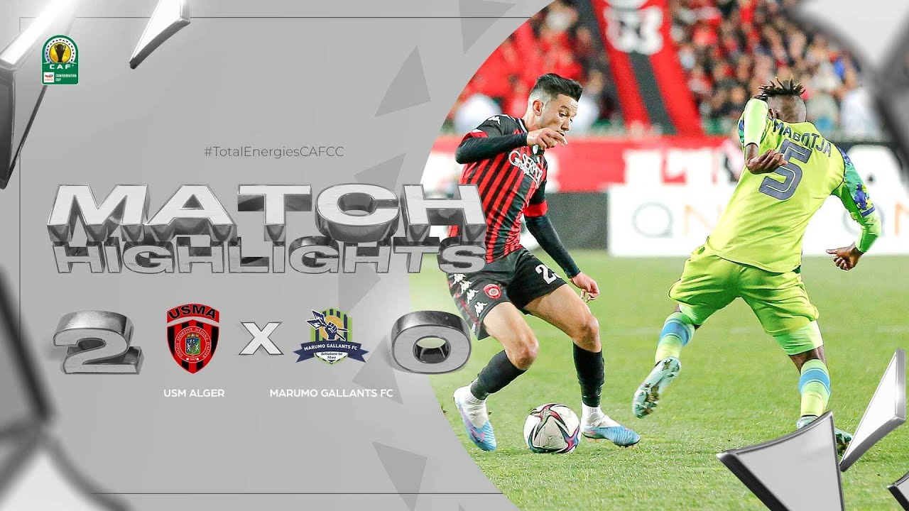 CAF Confederation Cup | Groupe A : USM Alger 2-0 Marumo Gallants FC