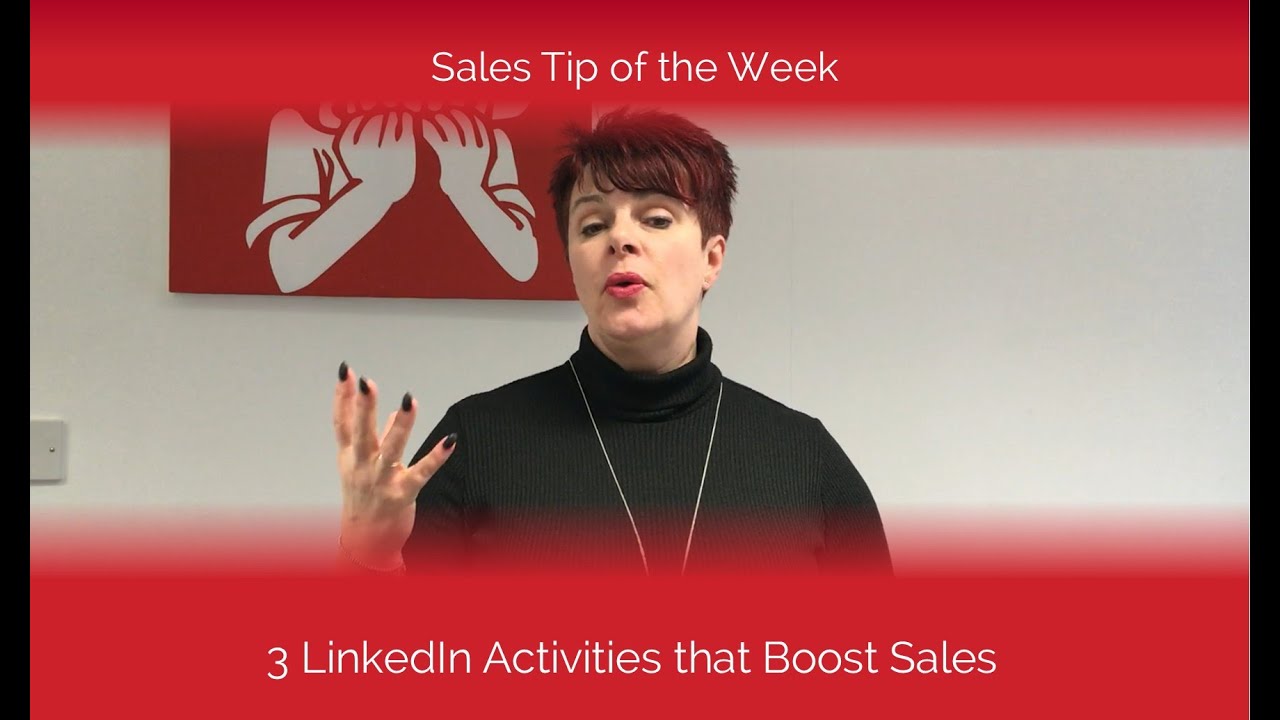 3 LINKEDIN ACTIVITIES THAT BOOST SALES | The Sales Manager