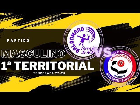 PARTIDO 1ª TERRITORIAL MASCULINO. TORREJÓN  vs CORAZONISTAS. TEMPORADA 22 - 23 - 28/01/2023