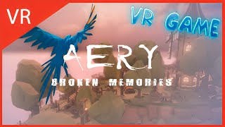 Aery VR - Broken Memories - Walkthrough (No Commentary)