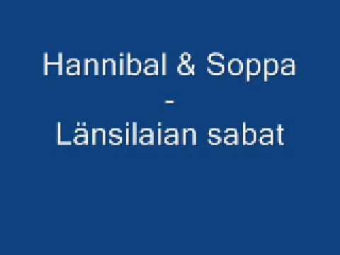 Hannibal & Soppa - Länsilaian sabat