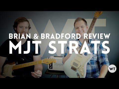 MJT VTS Review & Demo - Brian and Bradford play and review Strat style guitars by MJT