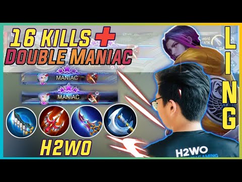 2x Maniac + 16 Kills H2wo Ling | Top 1 Global Ling