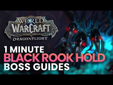 Black Rook Hold 1 Minute Boss Guides | Dragonflight Season 3