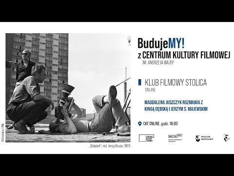CKF prezentuje: KLUB FILMOWY STOLICA online / wokół filmu "Dzięcioł" reż. Jerzy Gruza