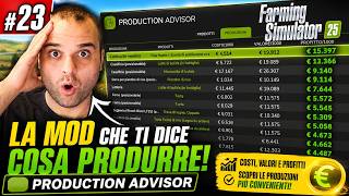 Quale Produzione Fa Guadagnare di Più? La Mia Mod lo Scopre! - #23 Farming Simulator 25 Deutschland