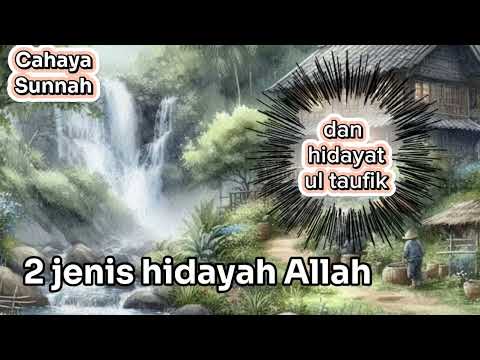 2 jenis hidayah Allah