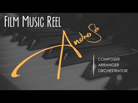 Film Music Reel - Andres Soto