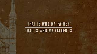 Who My Father Is