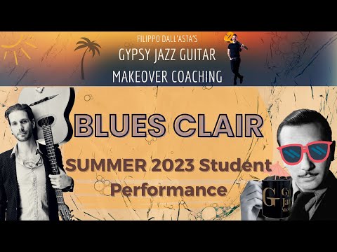 Blues Clair (Django Reinhardt) - Summer 2023 Student Performance